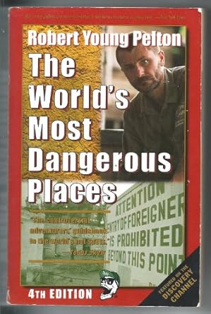 The World's Most Dangerous Places