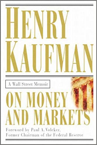 On Money and Markets - A Wall Street Memoir