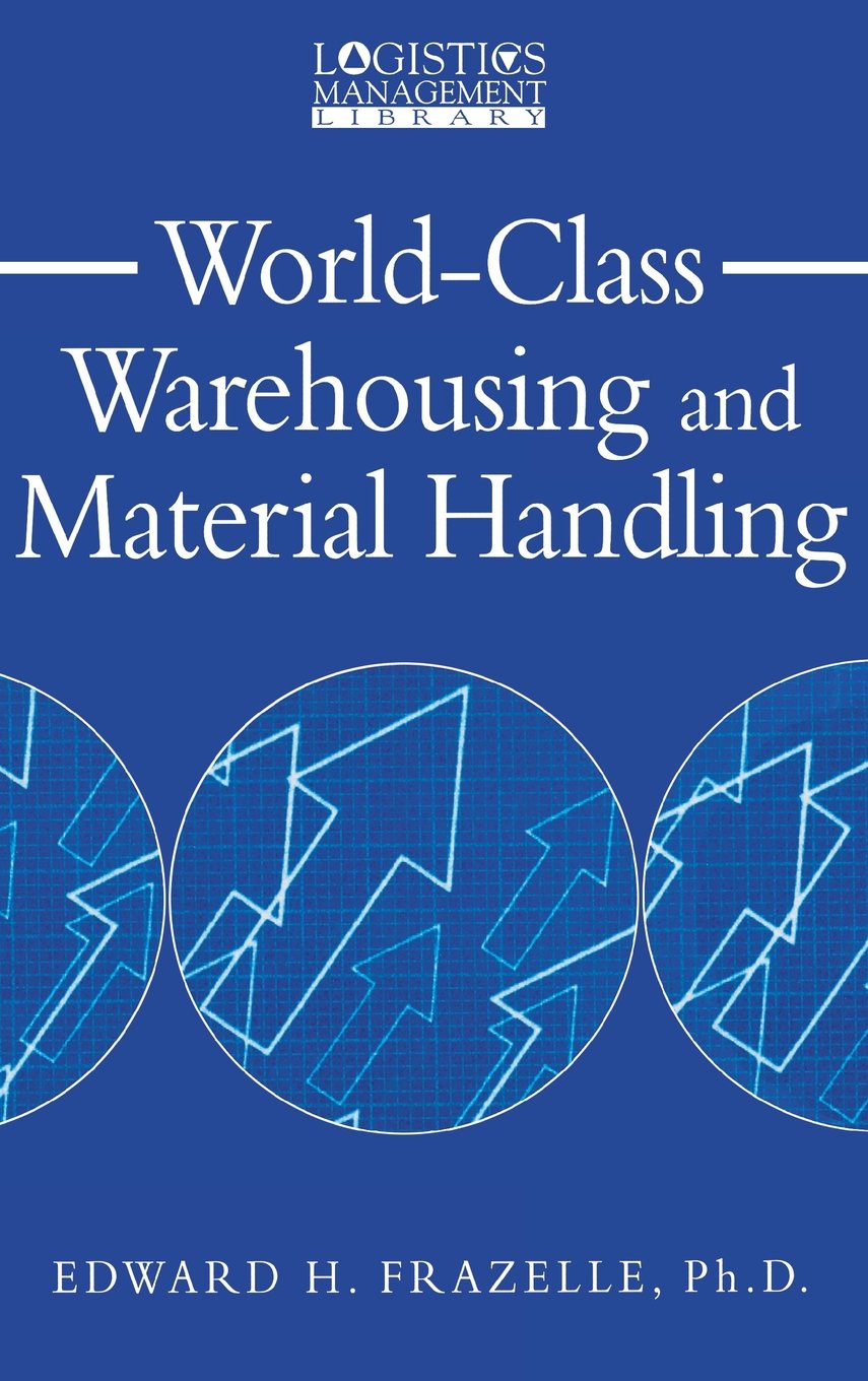 World-Class Warehousing and Material Handling
