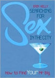 Searching for Sex in the City - How to Find Your Mr Big