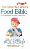 The Contented Child's Food Bible