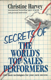 Secrets of the World's Top Ten Sales Performers: