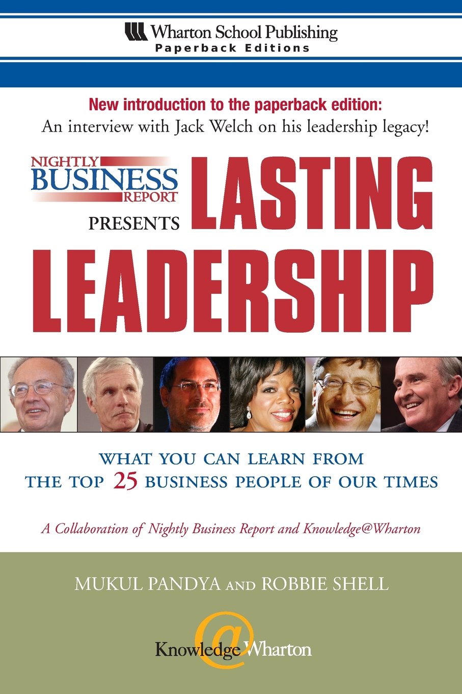 Nightly Business Report Presents Lasting Leadership: What You Can Learn from the Top 25 Business People of Our Times