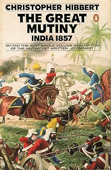 The Great Mutiny: India 1857
