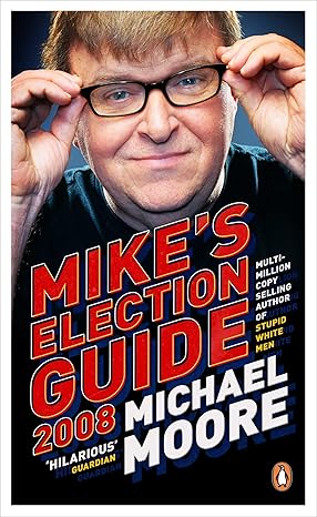 Mike's Election Guide 2008