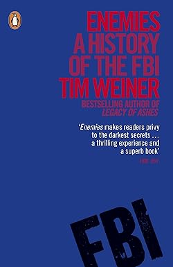Enemies: A History of the FBI