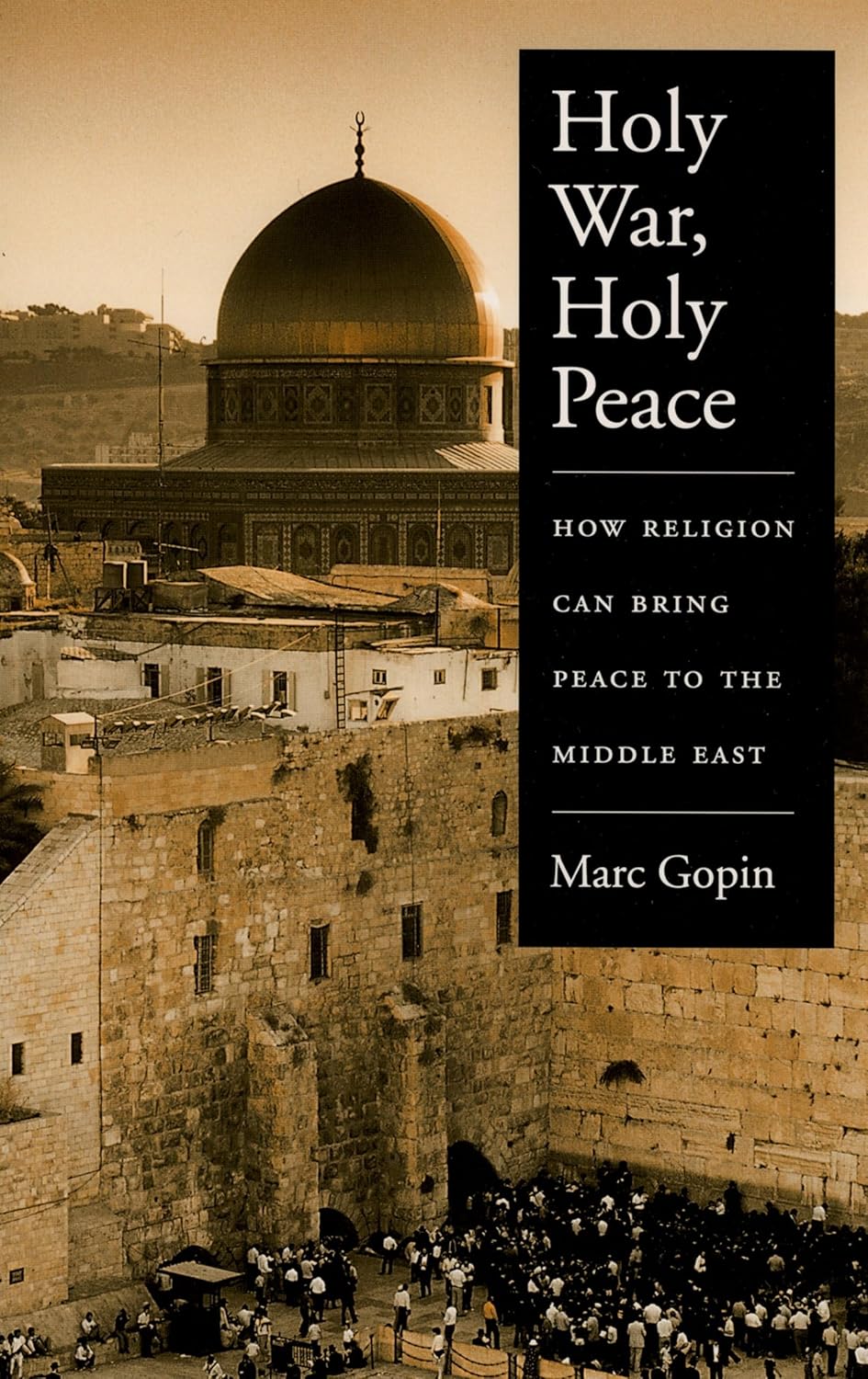 Holy War, Holy Peace: