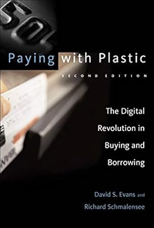 Paying with Plastic: The Digital Revolution in Buying and Borrowing