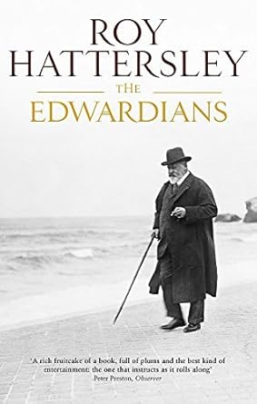 The Edwardians: Biography of the Edwardian Age (Paperback) - Common