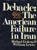 DEBACLE: AMER FAIL IRAN Tapa dura – 12 Marzo 1981