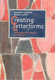Creating Letterforms - Calligraphy and Lettering for Beginners
