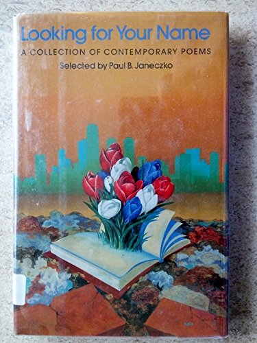 Looking for Your Name: A Collection of Contemporary Poems