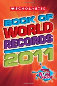 Scholastic Book of World Records 2011