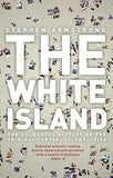 The White Island - Two Thousand Years of Pleasure in Ibiza