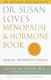 Dr. Susan Love's Menopause and Hormone Book: Making Informed Choices