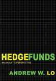 Hedge Funds: An Analytic Perspective - Updated Edition (Advances in Financial Engineering)