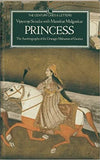Princess - The Autobiography of the Dowager Maharani of Gwalior