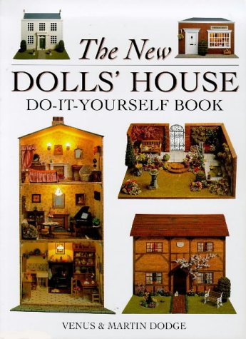 The New Dolls' House Do-It-Yourself Book: In 1/12 and 1/16