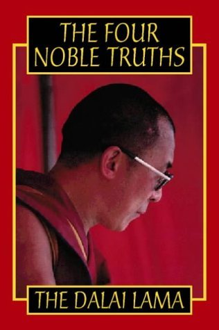 The Four Noble Truths - Fundamentals of Buddhist Teachings