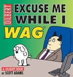 Excuse Me While I Wag: