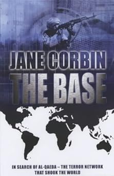 The Base : In Search of Al-Qaeda