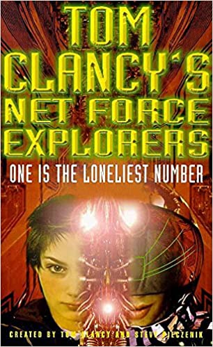 Tom Clancy's Net Force Explorers 3: One is the Loneliest Number