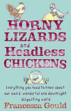 HORNY LIZARDS AND HEADLESS CHICKENS
