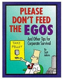 Please Don't Feed the Egos