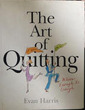 The Art of Quitting - When Enough is Enough