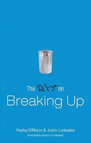 The Dirt on Breaking Up: A Dateable Book (Dirt, The)