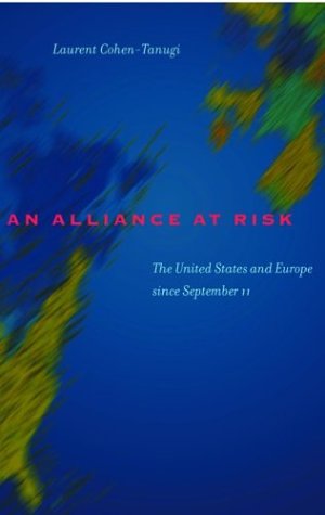 An Alliance at Risk: The United States and Europe September 11