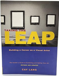 Taking the Leap: Building a Career as a Visual Artist
