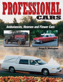 Professional Cars: Ambulances, Hearses and Flower Cars