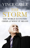 The Storm: The World Economic Crisis and What It Means