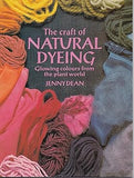 The Craft of Natural Dyeing: Glowing Colours from the Plant World