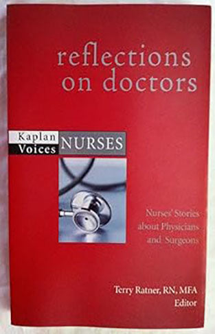 Reflections on Doctors: Nurses' Stories About Physicians and Surgeons