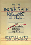 The Incredible January Effect: