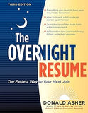 The Overnight Resume, 3rd Edition - The Fastest Way to Your Next Job
