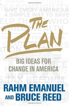 The Plan: Big Ideas for America