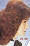 Big Hair