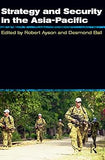 Strategy and Security in the Asia-Pacific: Global and regional dynamics