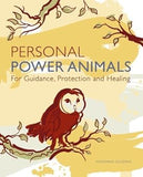 Personal Power Animals - For Guidance, Protection and Healing