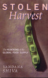 Stolen Harvest: The Hijacking of the Global Food Supply