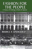 Fashion for the People: A History of Clothing at Marks and Spencer