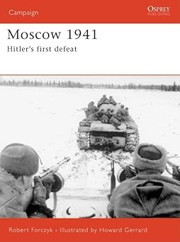 Moscow 1941: Hitler's first defeat (Campaign, 167)