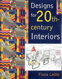 Designs for the 20th Century Interiors