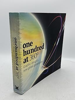 One Hundred at 360 Degrees: