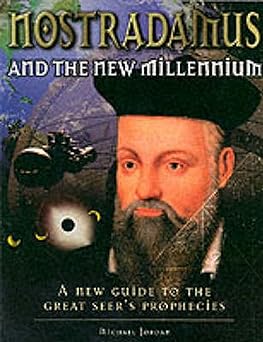 Nostradamus and the New Millennium