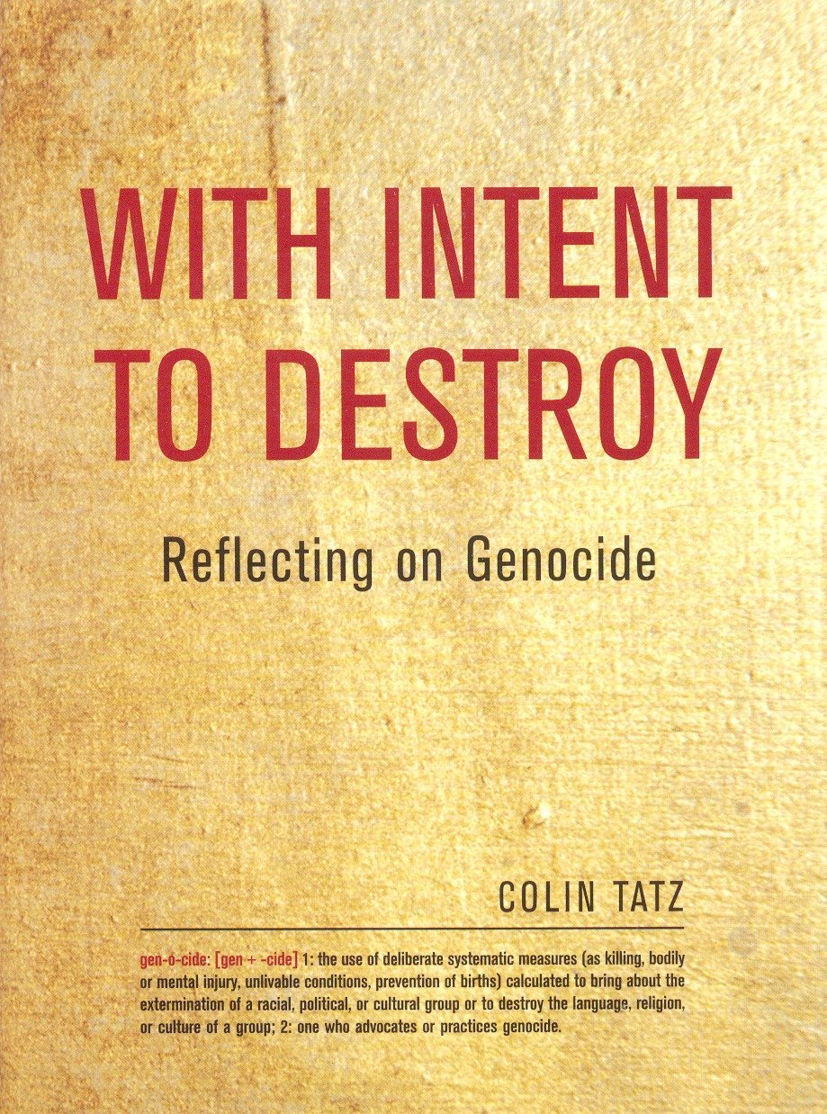 With Intent to Destroy: Reflecting on Genocide Hardcover – 2 July 2003