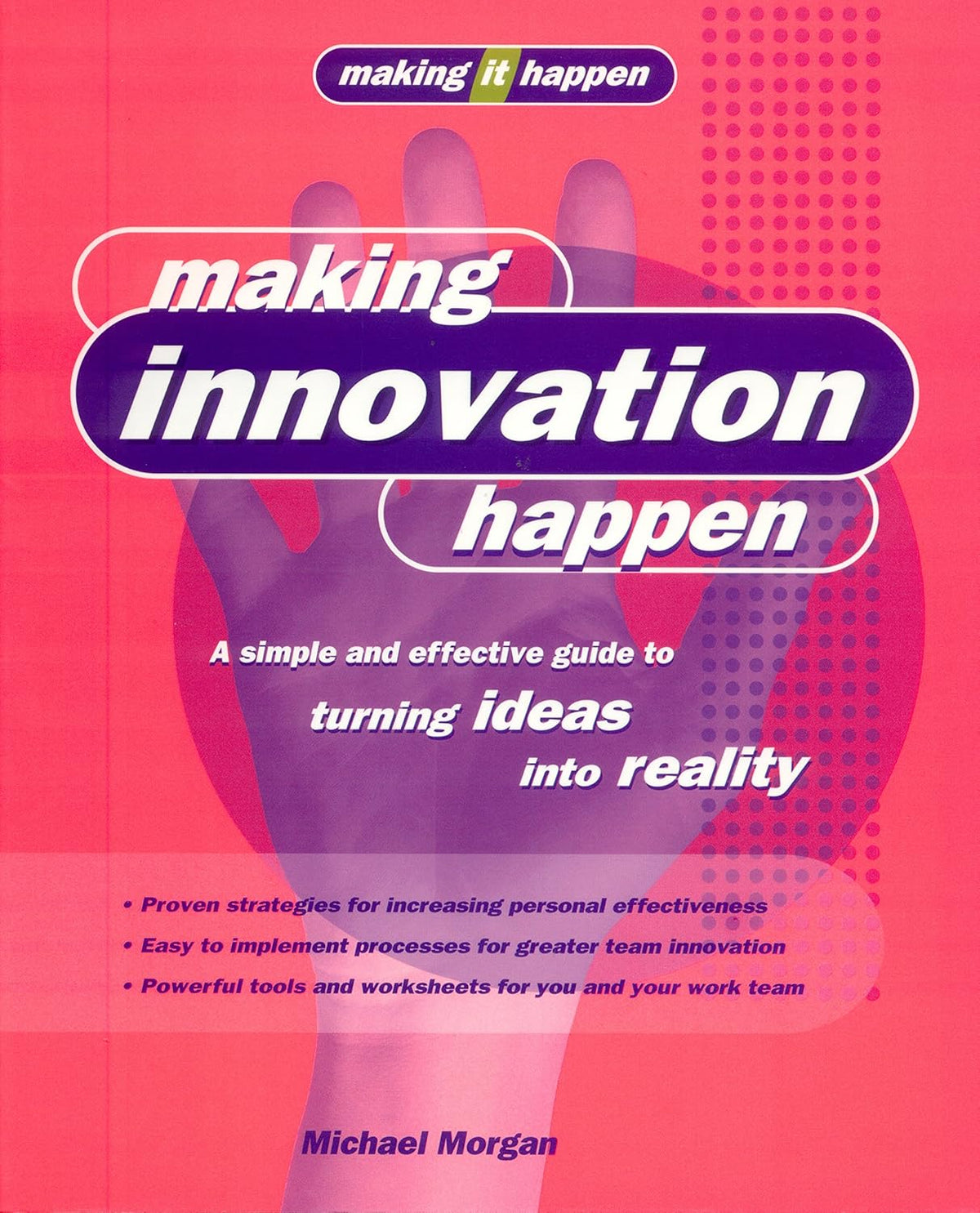 Making Innovation Happen